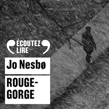 Rouge-Gorge - L'inspecteur Harry Hole 3 Jo Nesbø  [AudioBooks]