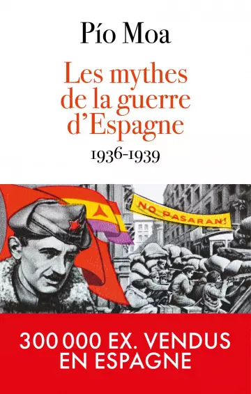 Les mythes de la guerre d'Espagne [Livres]