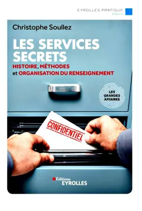 LES SERVICES SECRETS - CHRISTOPHE SOULLEZ [Livres]