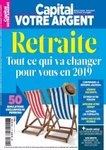 Capital Votre Argent N°4 – Octobre-Décembre 2018 [Magazines]