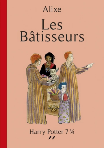 Harry Potter 7 3/4 T2 - Les Batisseurs [Livres]