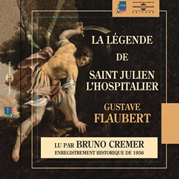 GUSTAVE FLAUBERT - LA LÉGENDE DE SAINT JULIEN L'HOSPITALIER  [Livres]