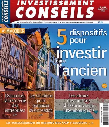 Investissement Conseils N°854 – Septembre 2022 [Magazines]