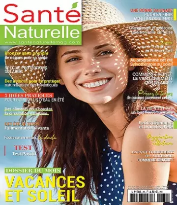 Santé Naturelle N°82 – Juillet-Août 2021 [Magazines]