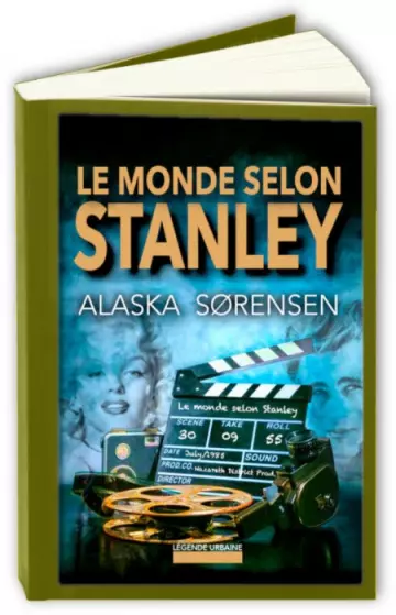 Le monde selon Stanley T1  Alaska Sørensen  [Livres]