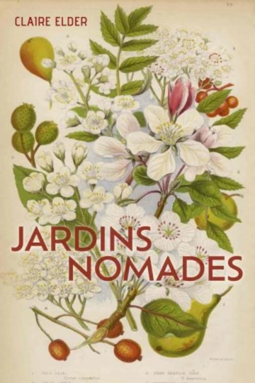 JARDINS NOMADES.CLAIRE ELDER [Livres]