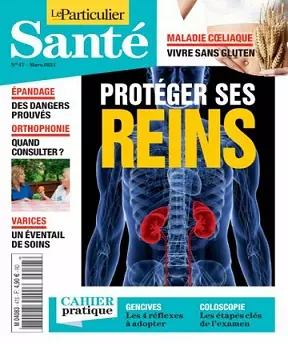 Le Particulier Santé N°47 – Mars 2021 [Magazines]