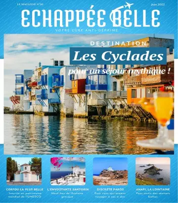 Échappée Belle N°50 – Juin 2022 [Magazines]