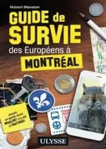 Guide de survie des Européens à Montréal [Livres]