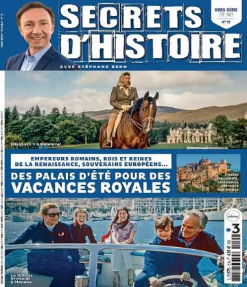 Secrets d’Histoire Hors Série N°15 – Été 2022  [Magazines]