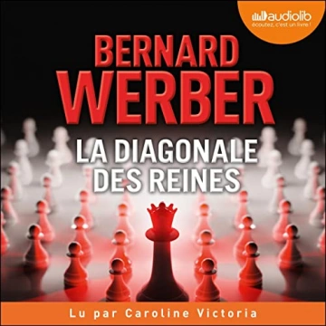 La Diagonale des reines Bernard Werber [AudioBooks]