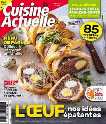 Cuisine Actuelle N°376 – Mai 2022  [Magazines]