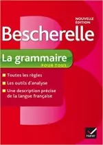 Bescherelle La grammaire pour tous [Livres]