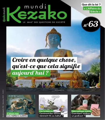 Kezako Mundi N°63 – Décembre 2022  [Magazines]