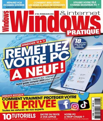 Windows et Internet Pratique N°118 – Février-Mars 2022  [Magazines]