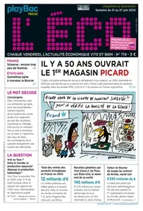 L'ÉCO N.719 - 21 Juin 2024 [Journaux]