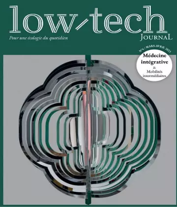 Low-Tech Journal N°6 – Mars-Avril 2023 [Magazines]