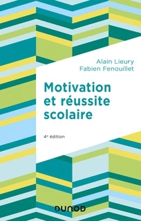 Motivation et réussite scolaire  [Livres]