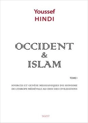 Occident et Islam - Tome 1 [Livres]