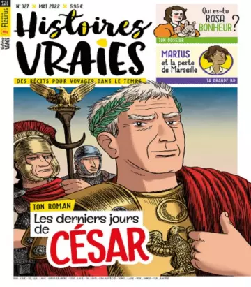 Histoires Vraies N°327 – Mai 2022  [Magazines]