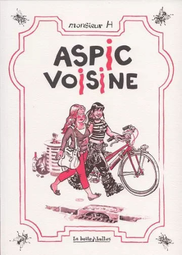 Aspic Voisine [BD]