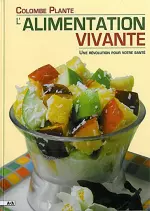 L’alimentation vivante – Une révolution pour votre santé [Livres]