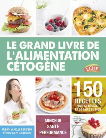 Le grand livre de l'alimentation cétogène  [Livres]