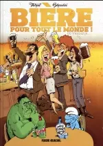 Biere pour tout le monde (Ou presque) [BD]