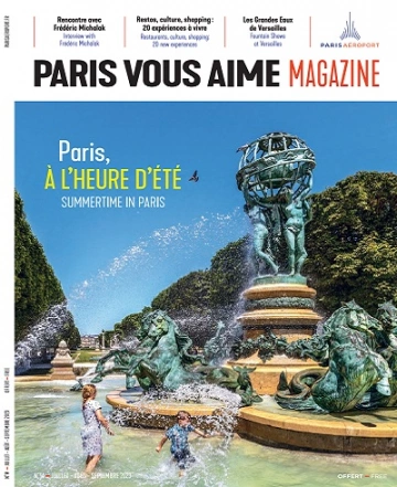 Paris Vous Aime Magazine N°14 – Juillet-Septembre 2023  [Magazines]