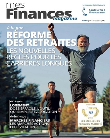 Mes Finances N°142 – Juillet 2023 [Magazines]