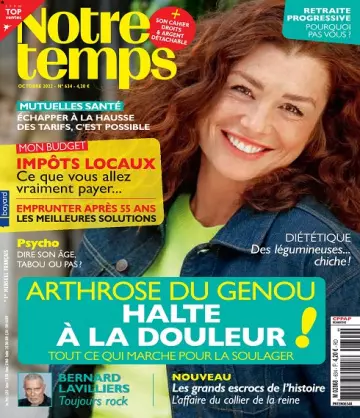 Notre Temps N°634 – Octobre 2022 [Magazines]