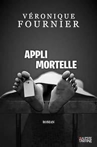 Véronique Fournier - Appli mortelle [Livres]