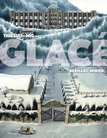 Glacé (Bernard Minier) [BD]