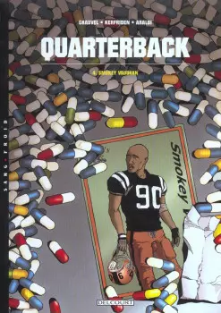 QUARTERBACK - CHAUVEL & KERFRIDEN - INTÉGRALE TOMES 1 À 4 [BD]