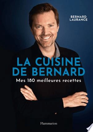 La Cuisine de Bernard [Livres]