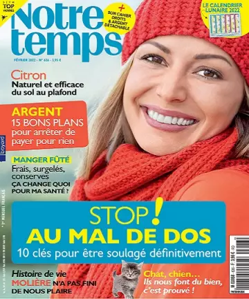 Notre Temps N°626 – Février 2022 [Magazines]