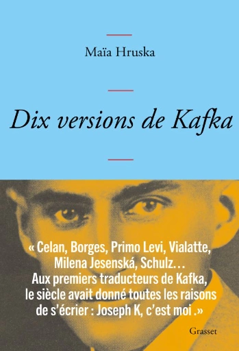 Dix versions de Kafka  - Maïa Hruska [Livres]