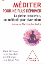 Méditer pour ne plus déprimer [Livres]