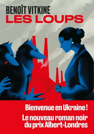 Les loups  Benoît Vitkine [Livres]