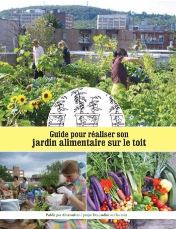 Guide pour réaliser son jardin alimentaire sur le toit [Livres]