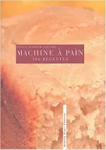 100 Recettes pour Machine à pain  [Livres]