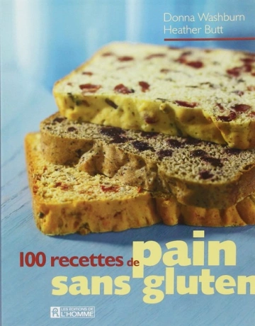 100 recettes de pain sans gluten  [Livres]