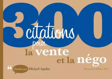 300 citations pour la vente et la négo [Livres]