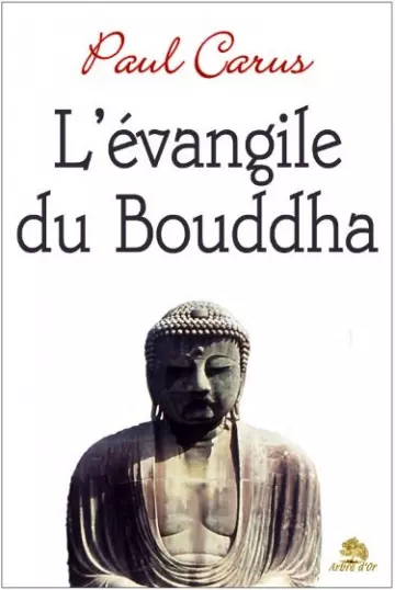 L'évangile du Bouddha [Livres]