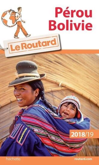 Guide du Routard Perou Bolivie 2018-2019 [Livres]