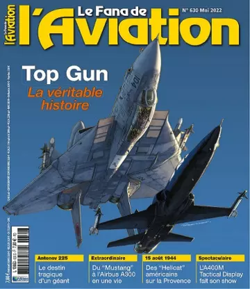 Le Fana De L’Aviation N°630 – Mai 2022  [Magazines]