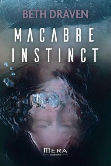 BETH DRAVEN - MACABRE INSTINCT [Livres]