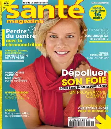 Santé Magazine N°557 – Mai 2022 [Magazines]