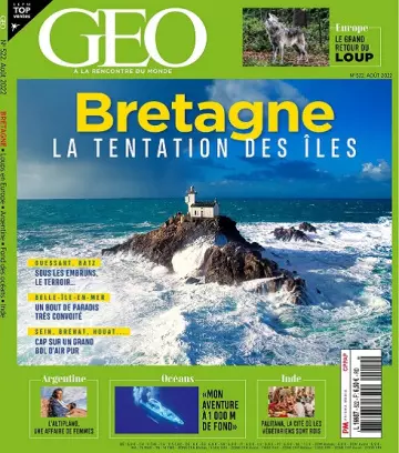 Geo N°522 – Août 2022 [Magazines]