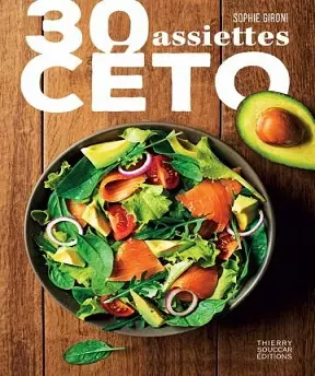 30 assiettes céto -Sophie Gironi [Livres]